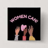 Frauen können weiblich button (Vorderseite)