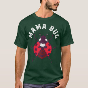 Frauen Ladybug Mama Bug Insekt Lover Mother Niedli T-Shirt