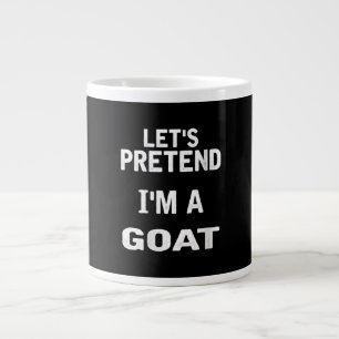 Frauen lassen sich so tun, als wäre ich ein goatri Jumbo-Tasse