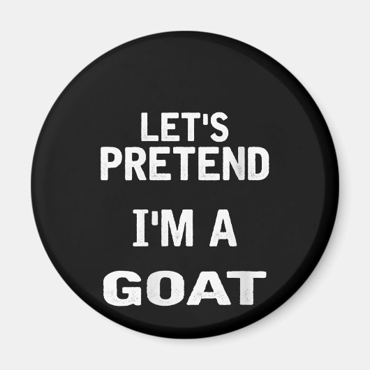Frauen lassen sich so tun, als wäre ich ein goatri magnet (Vorne)
