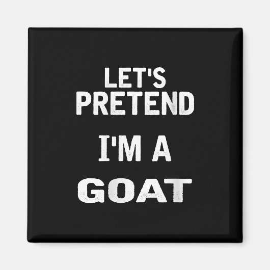 Frauen lassen sich so tun, als wäre ich ein goatri magnet (Vorne)