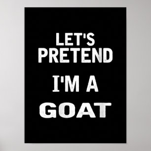 Frauen lassen sich so tun, als wäre ich ein goatri poster