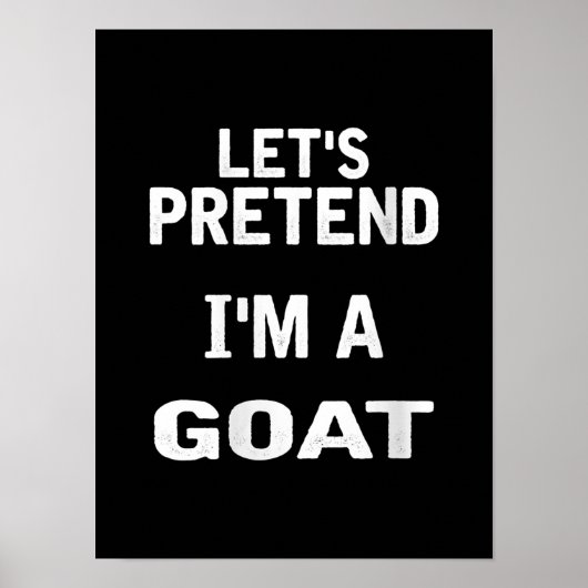 Frauen lassen sich so tun, als wäre ich ein goatri poster (Vorne)
