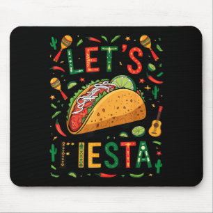 Frauen lasst Fiesta Taco Cinco de Mayo lustig mexi Mousepad