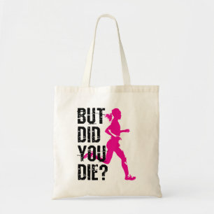 Frauen laufen, aber hast du Die? Tragetasche