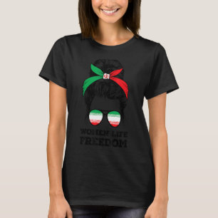 Frauen Leben Freiheit Freies Iran Unordentlicher D T-Shirt
