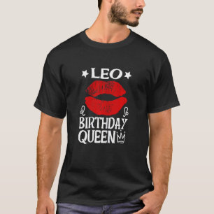 Frauen Leo Birthday Queen Red Lipps T-Shirt