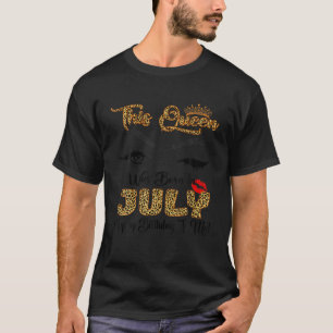 Frauen Leopard Diese Königin Geboren im Juli Gebur T-Shirt