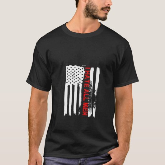 Frauen Liebe Amerika ich Hass Alle Männer T Shirt (Vorderseite)