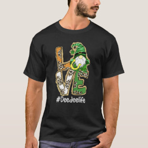 Frauen Liebe Deedee Life Gnome Funny St Patrick s  T-Shirt