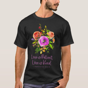 Frauen LIEBE IST GEDULDIG & FREUNDLICH 1 Korinther T-Shirt