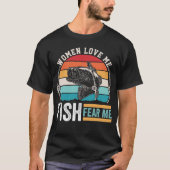 FRAUEN LIEBE MICH FISH ANGST MICH T-Shirt (Vorderseite)