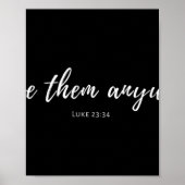 Frauen Liebe sie jedenfalls Luke 23 34 Christlich  Poster (Vorne)