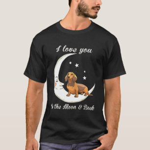 Frauen Lieben Dachshund Bis Zum Mond Und Zurück-Hu T-Shirt