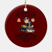 Frauen, Lieben, die geboren im Juli häkeln Keramik Ornament (Hinten)