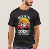 Frauen lieben Hunde Rocken Mama und Tante Leben T-Shirt (Vorderseite)