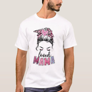 Frauen lieben Mama Leopard Messy Bun Hair Mother T-Shirt