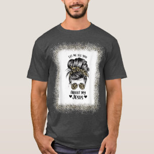 Frauen Ließ mir, Ihnen von meinem Jesus Leopard-Sc T-Shirt