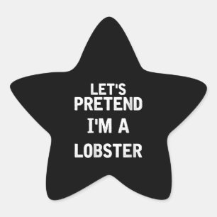 Frauen Ließ so tun, als wäre es ein Lobster-Funny Stern-Aufkleber