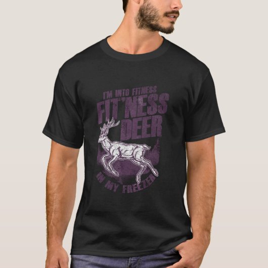 Frauen lustige Hirschjagd Ich bin in Fitness Frau  T-Shirt (Vorderseite)