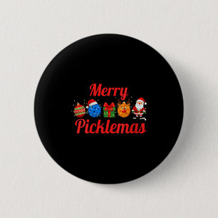 Frauen lustiger Picklemas, lustiger Pickle Ball We Button