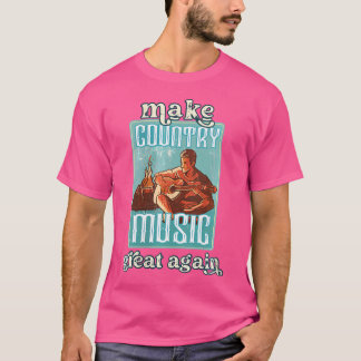 Frauen machen Country Music wieder großartig Cowgi T-Shirt