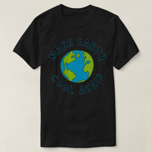Frauen machen die Erde wieder Cool zum Klimawandel T-Shirt (Design vorne)