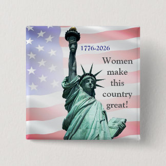 Frauen machen dieses Land großartig! Button 3