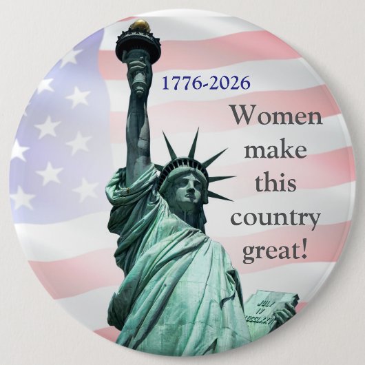 Frauen machen dieses Land großartig! Button 4 (Vorderseite)