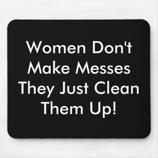 Frauen machen keine Nachrichten Mousepad (Vorne)