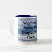 Frauen machen keine Nachrichten Zweifarbige Tasse (Vorderseite Links)