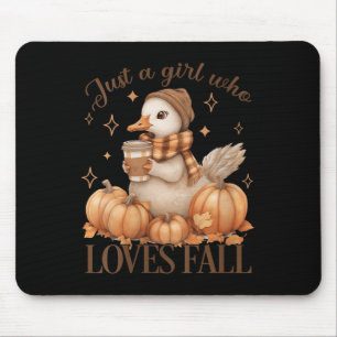 Frauen Mädchen Gans Nur Ein Mädchen Das Herbst Lie Mousepad