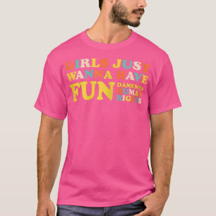 Frauen Mädchen nur wollen eine grundlegende Kürzun T-Shirt