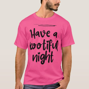 Frauen Mama Funny haben eine bootiere Nacht1510 T-Shirt