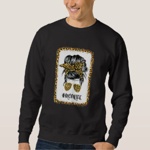 Frauen Mama Leben Messy Hair Bun Leopard Mutter's Sweatshirt