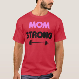 Frauen Mama Strong Gym Workout T 1283 T-Shirt