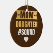Frauen Mama Tochter Squad Apparel Funny Family Keramik Ornament (Rechts)