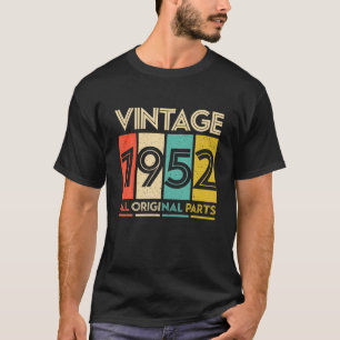 Frauen Männer 70. Geburtstag - 1952 Vintag All Ori T-Shirt