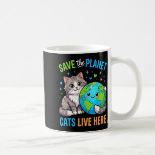 Frauen Männer retten den Planeten Katze lebt hier Kaffeetasse