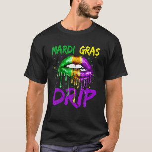Frauen Mardi Gras tropfende Lippen Lustiger Mardi T-Shirt