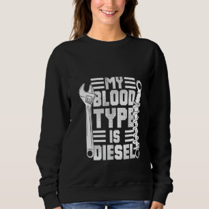 Frauen Mein Bluttyp Ist Diesel Lustig Diesel Mecha Sweatshirt