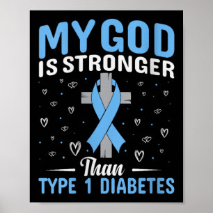 Frauen Mein Gott ist stärker als Typ 1 Diabetes V- Poster