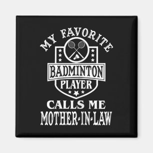 Frauen mein Lieblings-Badminton-Spieler ruft mich  Magnet