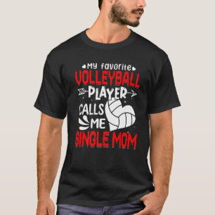 Frauen Mein Lieblings-Volleyball-Spieler nennt mic T-Shirt