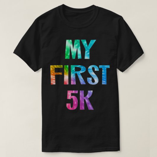Frauen meine erste 5K-Gefärbte Krawatte mit Sprich T-Shirt (Design vorne)