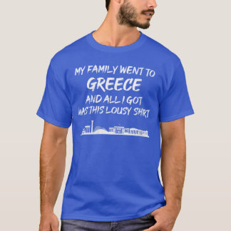 Frauen Meine Familie ging nach Griechenland und al T-Shirt
