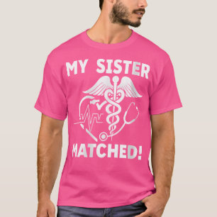 Frauen Meine Schwester hat den Match Day 2025 als T-Shirt