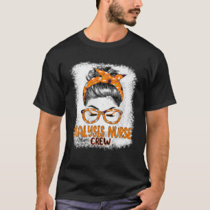 Frauen Messy Bun Dialyse Crew Krankenschwester Hal T-Shirt