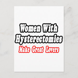 Frauen mit Hysterektomien sind große Liebhaber Postkarte