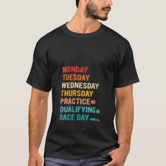 Frauen Mo Di Mi Do Training Qualifikationsrennen D T-Shirt